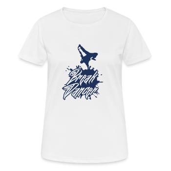 Break Breakdancer Breakdancing Breakdance Dance - T-shirt respirant Femme - blanc - Devant - AI Model Female 172 dark (172cm)