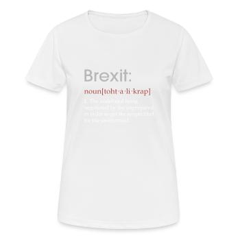 Funny Brexit defintion gift - Women's Breathable T-Shirt - white - Front - AI Model Female 172 dark (172cm)