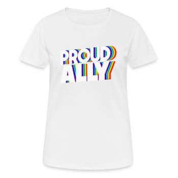 Fier allié - T-shirt respirant Femme - blanc - Devant - AI Model Female 172 dark (172cm)