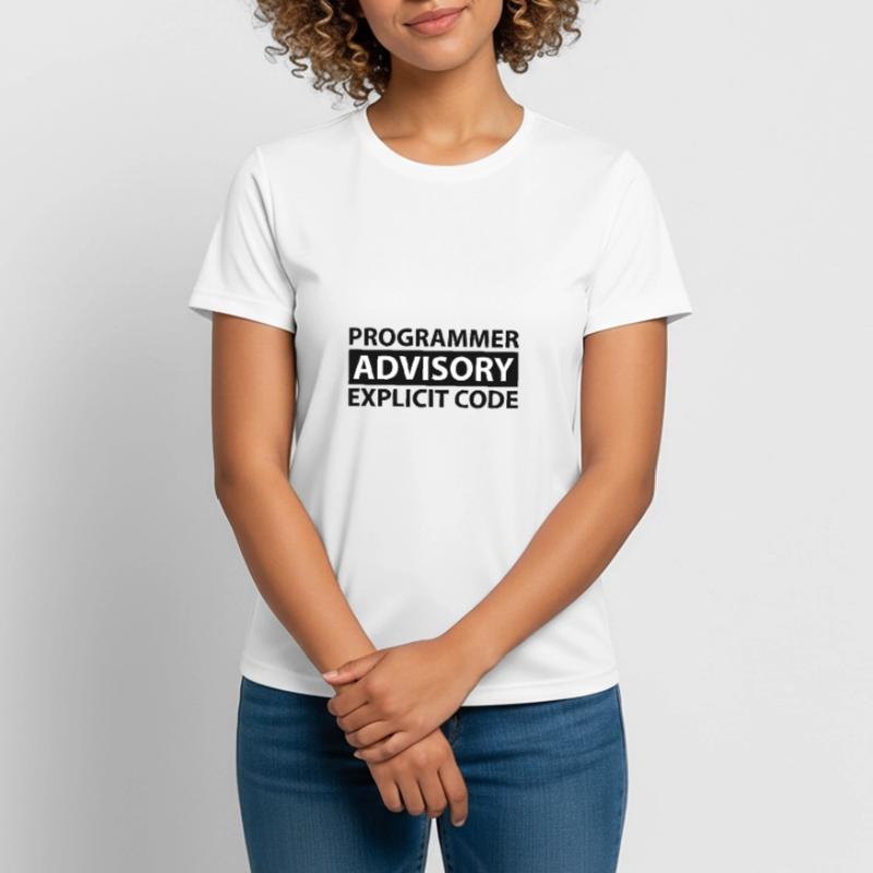 Expliziter Code für Programmierer Frauen T-Shirt atmungsaktiv