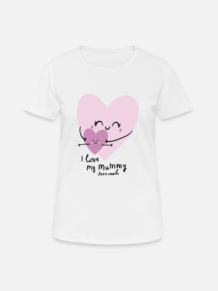 I LOVE MY MUMMY SOOO MUCH - Women's Breathable T-Shirt - white