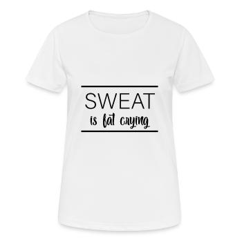 Sweat Is Fat Crying - Frauen T-Shirt atmungsaktiv - Weiß - Vorne - AI Model Female 172 dark (172cm)