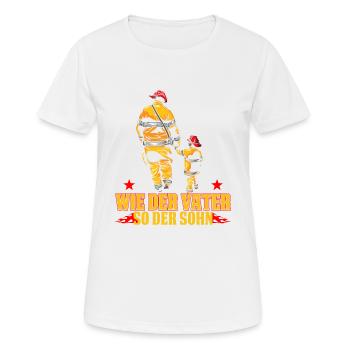Feuerwehr Brandbekämpfung Geschenk · Wie der Vater - Frauen T-Shirt atmungsaktiv - Weiß - Vorne - AI Model Female 172 dark (172cm)