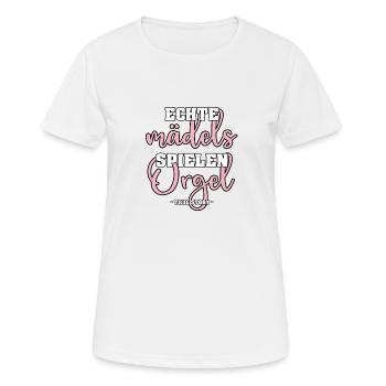 ECHTE MÄDELS SPIELEN ORGEL ORGANISTIN MUSIKERIN - Frauen T-Shirt atmungsaktiv - Weiß - Vorne - AI Model Female 172 dark (172cm)