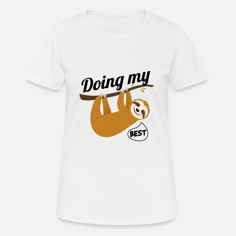 Funny Sloth Quotes - Women's Breathable T-Shirt - white