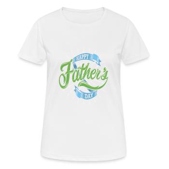 HAPPY FATHER'S DAY - Women's Breathable T-Shirt - white - Front - AI Model Female 172 dark (172cm)