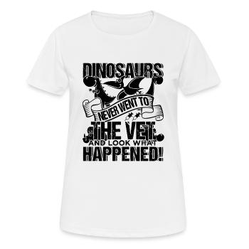 Vet Veterinarian Funny Quotes - Frauen T-Shirt atmungsaktiv - Weiß - Vorne - AI Model Female 172 dark (172cm)