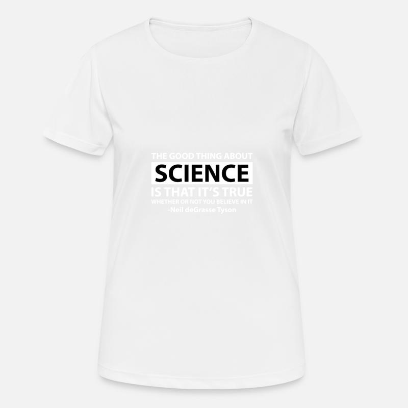 The Good Thing About Science - Women's Breathable T-Shirt - white
