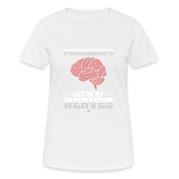 Parkinson Get on my Nerves Cadeau - T-shirt respirant Femme - blanc - Devant - AI Model Female 172 dark (172cm)