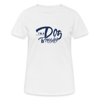 Hundezüchter Kreuzen Züchten Hundezucht Züchter - Frauen T-Shirt atmungsaktiv - Weiß - Vorne - AI Model Female 172 dark (172cm)