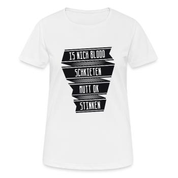 Schkieten Plattdeutsch Spruch Ostfriese Geschenk - Frauen T-Shirt atmungsaktiv - Weiß - Vorne - AI Model Female 172 dark (172cm)