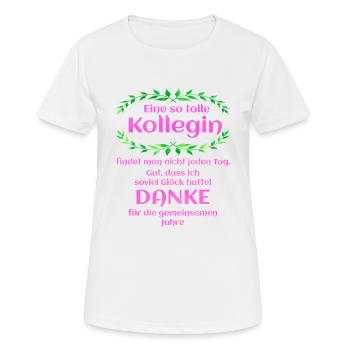 Danke - Kollegin - Geschenk - Arbeit - Büro - Job - Frauen T-Shirt atmungsaktiv - Weiß - Vorne - AI Model Female 172 dark (172cm)