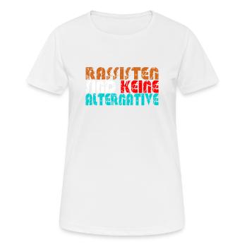 Anti AFD Alternative gegen Nazis Rechts - Frauen T-Shirt atmungsaktiv - Weiß - Vorne - AI Model Female 172 dark (172cm)