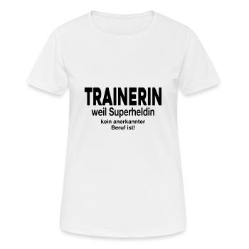 Entraîneur parce que la super-héroïne n’a pas de métier reconnu - T-shirt respirant Femme - blanc - Devant - AI Model Female 172 dark (172cm)