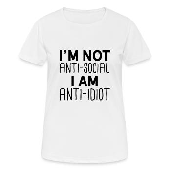 je ne suis pas anti-social, je suis anti-idiot - T-shirt respirant Femme - blanc - Devant - AI Model Female 172 dark (172cm)
