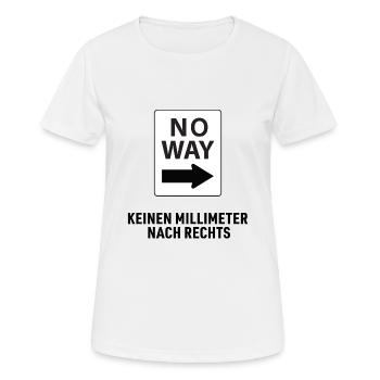 Keinen Millimeter nach Rechts! Demo Shirt - Frauen T-Shirt atmungsaktiv - Weiß - Vorne - AI Model Female 172 dark (172cm)