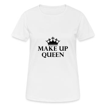 Make Up Queen Königin Schminke Mascara En Masse - Frauen T-Shirt atmungsaktiv - Weiß - Vorne - AI Model Female 172 dark (172cm)