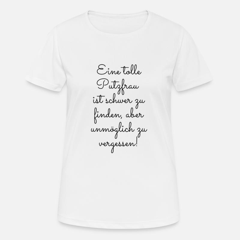 Putzfrau Geburtstagsgeschenk Abschied - Frauen T-Shirt atmungsaktiv - Weiß