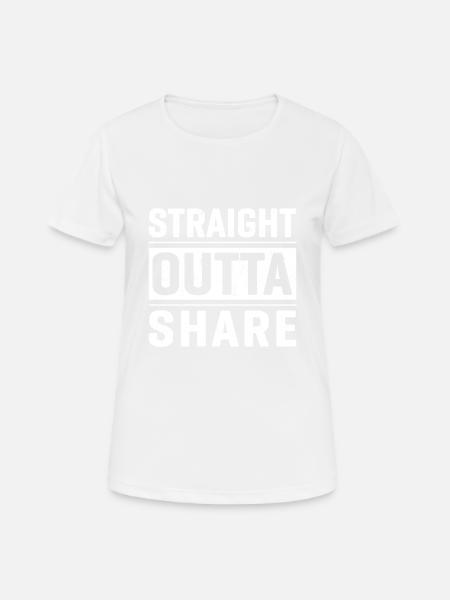 Straight outta share - Women's Breathable T-Shirt - white