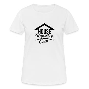 Sanieren Sanierung renovierung Renovieren Haus - Frauen T-Shirt atmungsaktiv - Weiß - Vorne - AI Model Female 172 dark (172cm)