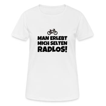 Man Erlebt Mich Selten Radlos! - Frauen T-Shirt atmungsaktiv - Weiß - Vorne - AI Model Female 172 dark (172cm)