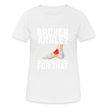 Blagues sur la jambe cassée Devis de conception: cheville cassée - T-shirt respirant Femme - blanc - Devant - AI Model Female 172 dark (172cm)