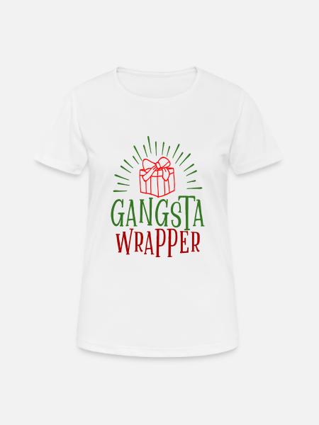 GANGSTA WRAPPER - Women's Breathable T-Shirt - white