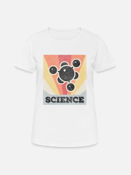 Science - Atom - Frauen T-Shirt atmungsaktiv - Weiß