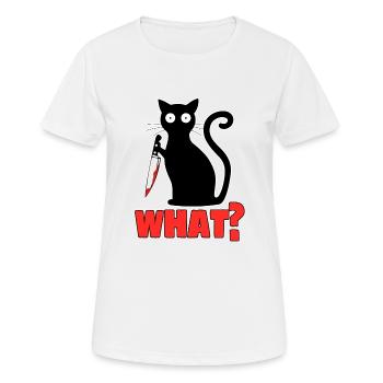 What? Katze Messer Pyscho Haustier Freaky Geschenk - Frauen T-Shirt atmungsaktiv - Weiß - Vorne - AI Model Female 172 dark (172cm)