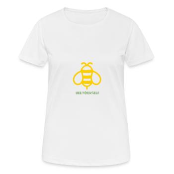 Bee Yourself Print Design. Stand Out Of The Crowd. - Women's Breathable T-Shirt - white - Front - AI Model Female 172 dark (172cm)