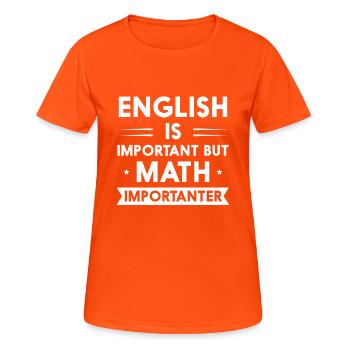 English Is Important But Math Is Importanter - Women's Breathable T-Shirt - neon orange - Front - AI Model Female 172 dark (172cm)