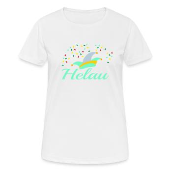 Helau Fasching - Frauen T-Shirt atmungsaktiv - Weiß - Vorne - AI Model Female 172 dark (172cm)