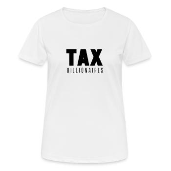 Impôt riche en impôts riche en millionnaire - T-shirt respirant Femme - blanc - Devant - AI Model Female 172 dark (172cm)