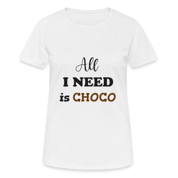 Tout ce dont j'ai besoin c'est du choco - T-shirt respirant Femme - blanc - Devant - AI Model Female 172 dark (172cm)