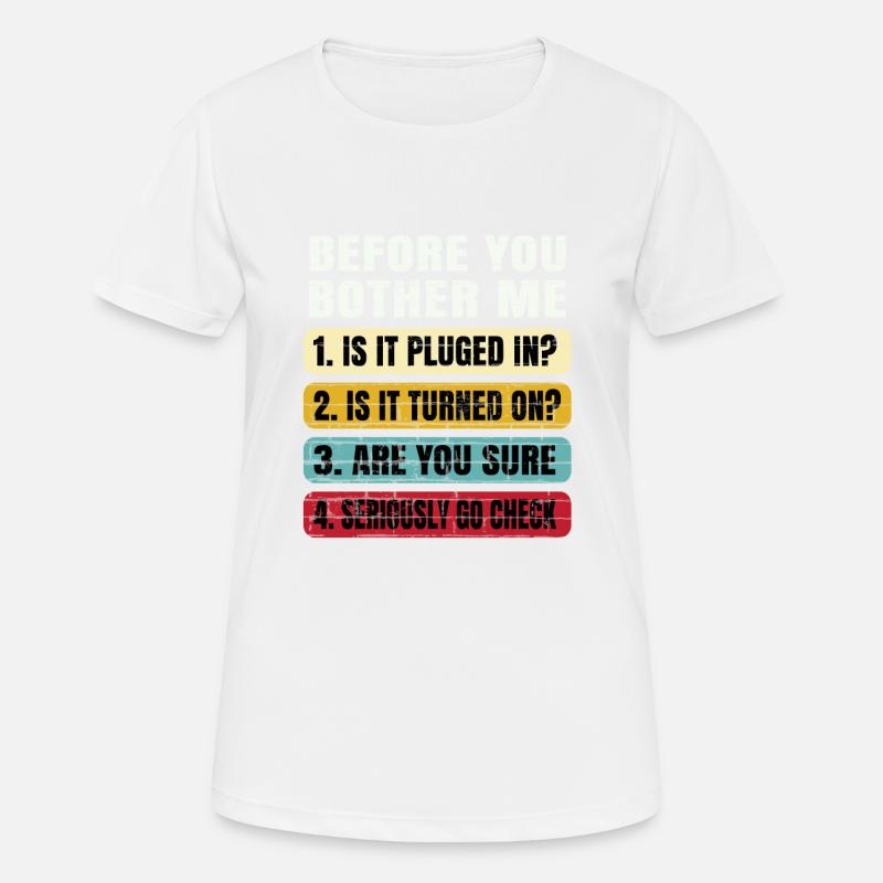 Funny Information Technology Tech | Technical Supp - Women's Breathable T-Shirt - white