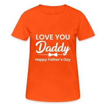 Happy Father's Day - Women's Breathable T-Shirt - neon orange - Front - AI Model Female 172 dark (172cm)