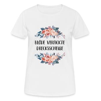 Blöde Verfickte Drecksscheiße Schimpfwort Blumen - Frauen T-Shirt atmungsaktiv - Weiß - Vorne - AI Model Female 172 dark (172cm)