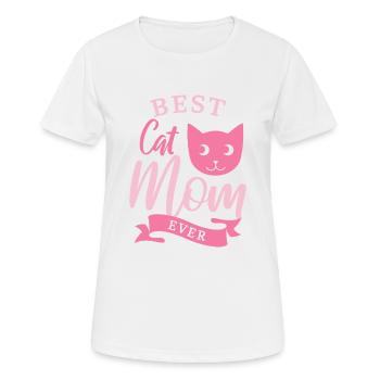 Best Cat Mom Ever Best Cat Mom Kitten - Women's Breathable T-Shirt - white - Front - AI Model Female 172 dark (172cm)