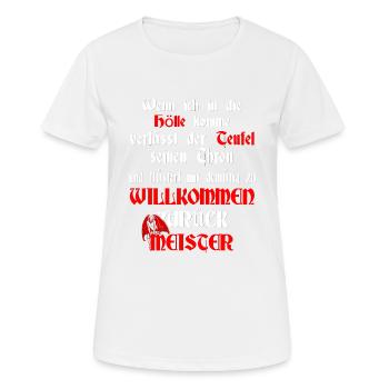Wenn ich in die Hölle komme.. Satan Spruch Design - Frauen T-Shirt atmungsaktiv - Weiß - Vorne - AI Model Female 172 dark (172cm)