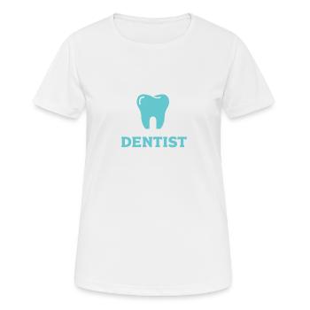 dentiste - T-shirt respirant Femme - blanc - Devant - AI Model Female 172 dark (172cm)