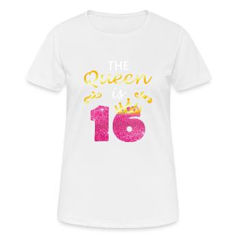 Filles D'anniversaire De 16 Ans La Reine Est Seize G - T-shirt respirant Femme - blanc - Devant - AI Model Female 172 dark (172cm)