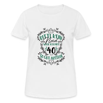 Geburtstag kein Neid 40 Geburtstag - Frauen T-Shirt atmungsaktiv - Weiß - Vorne - AI Model Female 172 dark (172cm)