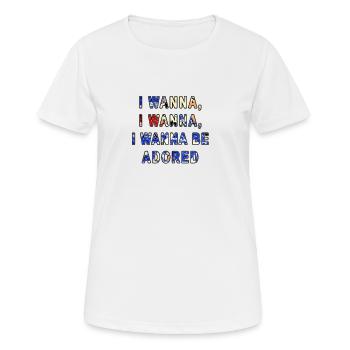 I Wanna Be Adored - Women's Breathable T-Shirt - white - Front - AI Model Female 172 dark (172cm)