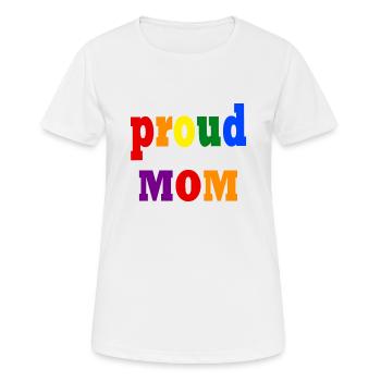 Proud Mom - Pride month - Frauen T-Shirt atmungsaktiv - Weiß - Vorne - AI Model Female 172 dark (172cm)
