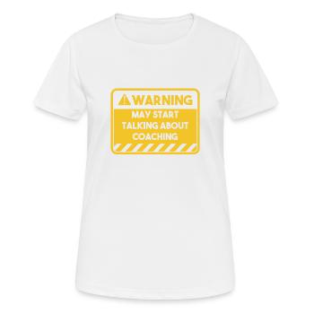 May Start talking about Coaching - Frauen T-Shirt atmungsaktiv - Weiß - Vorne - AI Model Female 172 dark (172cm)