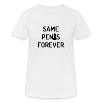 Same Penis Forever Junggesellenabschied JGA - Frauen T-Shirt atmungsaktiv - Weiß - Vorne - AI Model Female 172 dark (172cm)