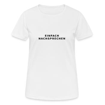 Souffleuse Theater Theaterprobe Bühne - Frauen T-Shirt atmungsaktiv - Weiß - Vorne - AI Model Female 172 dark (172cm)