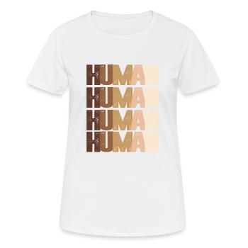 Human Anti Racisme Les racistes Arrêter Black Histo - T-shirt respirant Femme - blanc - Devant - AI Model Female 172 dark (172cm)