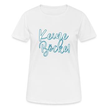 Keine Böcke - Frauen T-Shirt atmungsaktiv - Weiß - Vorne - AI Model Female 172 dark (172cm)