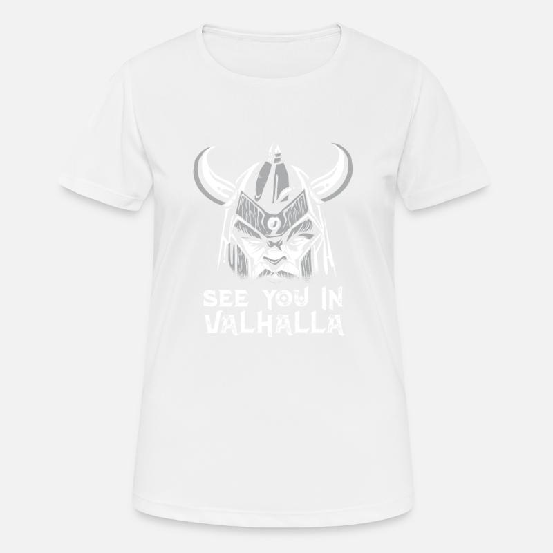 See You In Valhalla Wikinger Walhalla - Frauen T-Shirt atmungsaktiv - Weiß